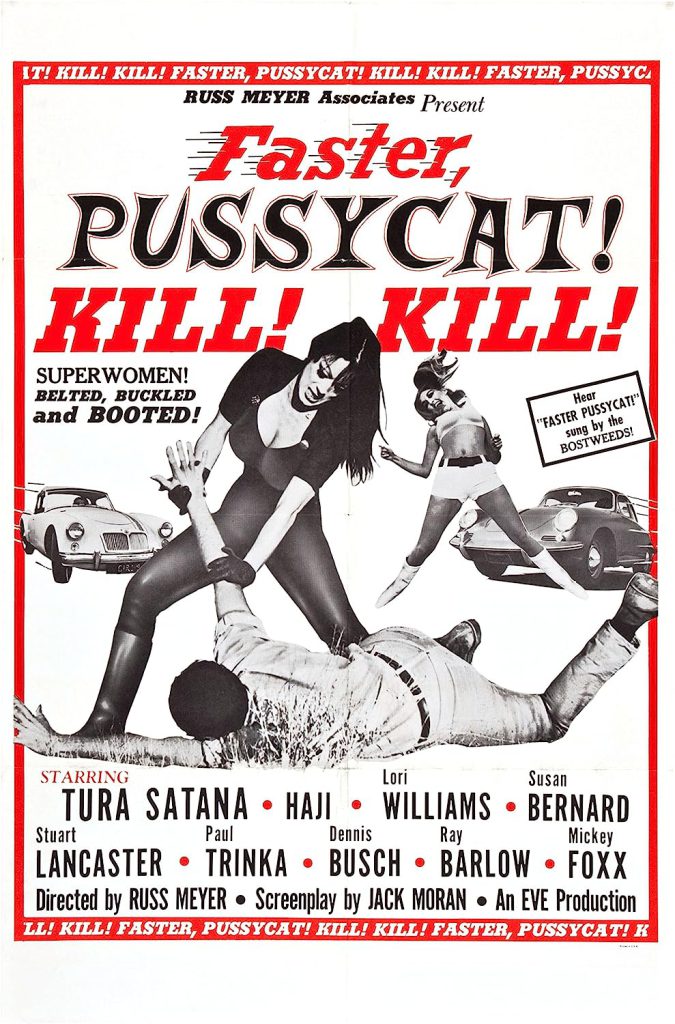 Faster, Pussycat! Kill! Kill!